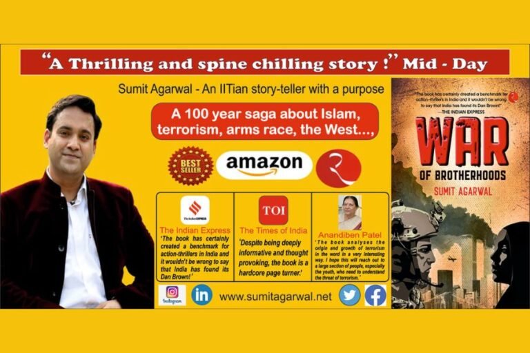 Navigating a World of Shadows: War of Brotherhoods – A Thrilling Tale of Terrorism, Arms business and Espionage – by Sumit Agarwal, the budding Indian Dan Brown